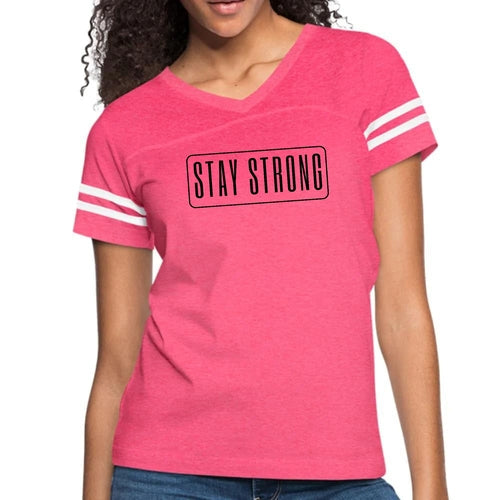Womens Vintage Sport Graphic T-shirt, Stay Strong Print