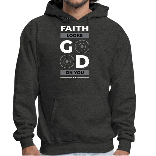 Mens Graphic Hoodie Faith Looks Good
