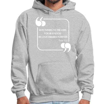 Mens Graphic Hoodie Give Thanks to the Lord