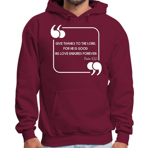 Mens Graphic Hoodie Give Thanks to the Lord