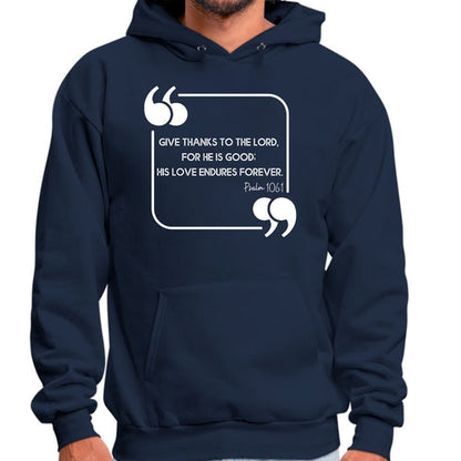 Mens Graphic Hoodie Give Thanks to the Lord