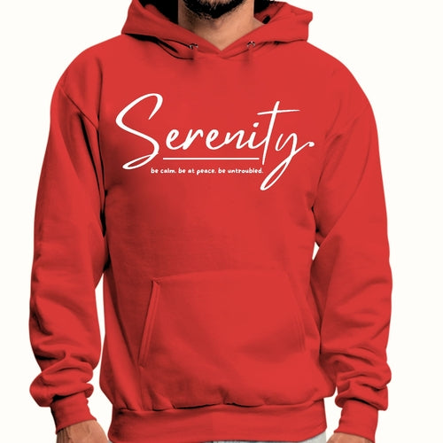 Mens Graphic Hoodie Serenity - be Calm be at Peace be Untroubled -