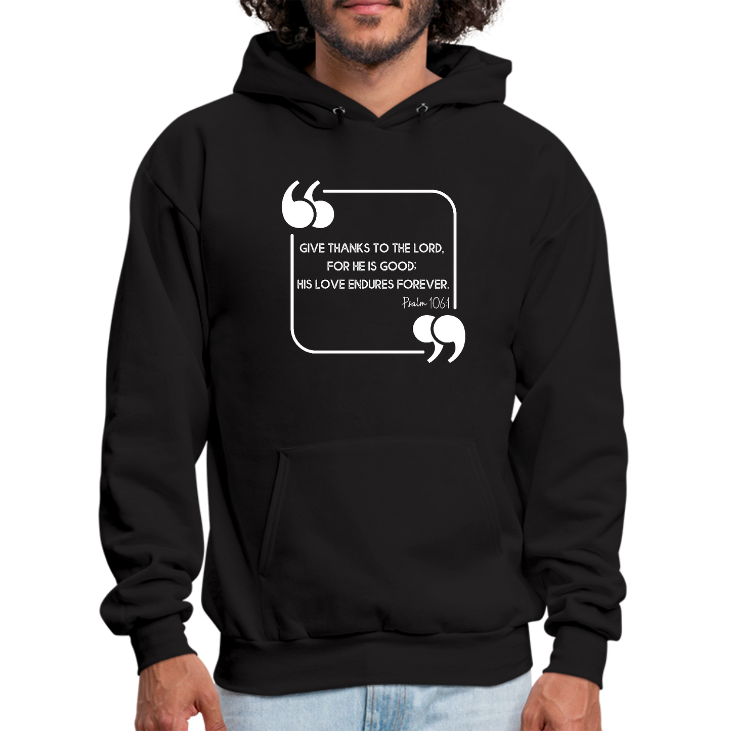Mens Graphic Hoodie Give Thanks to the Lord