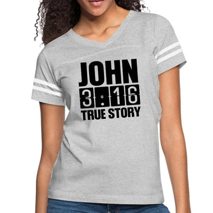 Womens Vintage Sport Graphic T-shirt, John 3:16 True Story Print