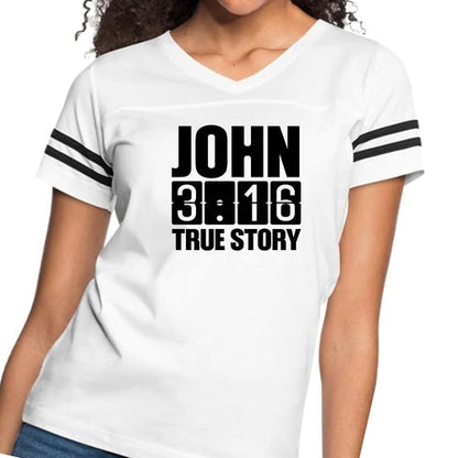Womens Vintage Sport Graphic T-shirt, John 3:16 True Story Print