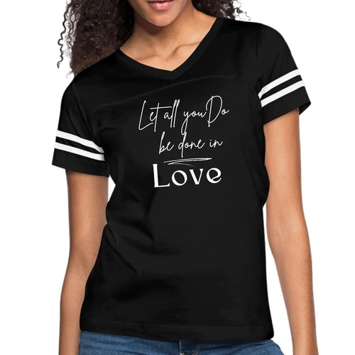 Womens Vintage Sport Graphic T-shirt, Let All you do be Done in Love