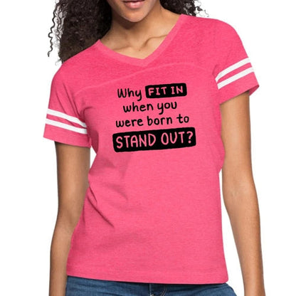 Womens Vintage Sport Graphic T-shirt, why Fit in when you were Born