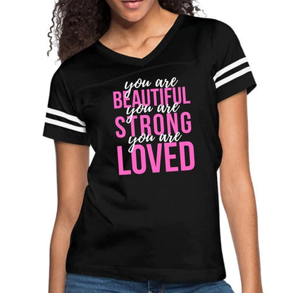 Womens Vintage Sport Graphic T-shirt, you are Beautiful Strong Loved